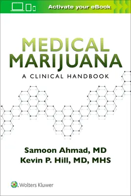 Marijuana médicale : Un manuel clinique - Medical Marijuana: A Clinical Handbook