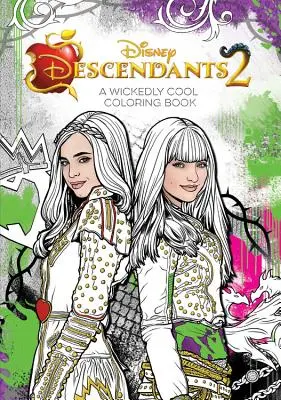 Descendants 2 : un livre de coloriage méchamment cool - Descendants 2 a Wickedly Cool Coloring Book