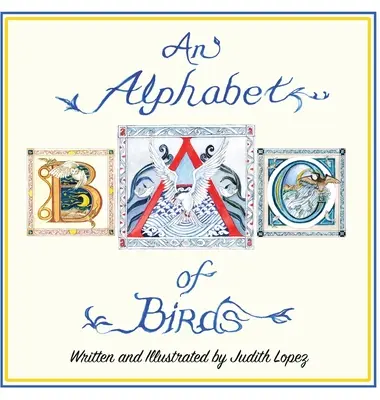 Alphabet des oiseaux - An Alphabet of Birds