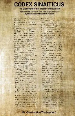 Codex Sinaiticus : La découverte de la plus ancienne Bible du monde - Codex Sinaiticus: The Discovery of the World's Oldest Bible