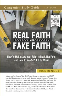 Guide d'étude sur la vraie foi et la fausse foi - Real Faith vs. Fake Faith Study Guide