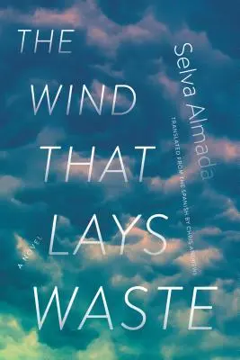 Le vent qui détruit - The Wind That Lays Waste