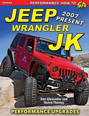 Jeep Wrangler JK 2007 - Aujourd'hui : Améliorations des performances - Jeep Wrangler JK 2007 - Present: Performance Upgrades