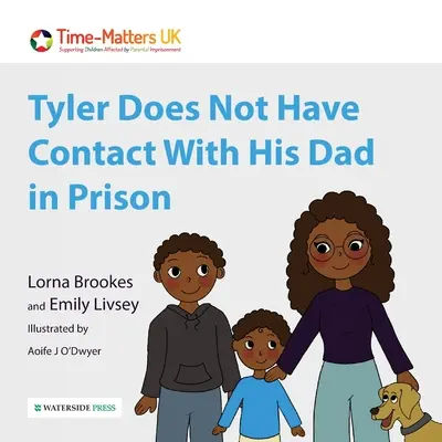 Tyler n'a pas de contact avec son père en prison - Tyler Does Not Have Contact With His Dad in Prison