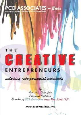 Les entrepreneurs créatifs : Libérer les potentiels entrepreneuriaux - The Creative Entrepreneurs: Unlocking Entrepreneurial Potentials