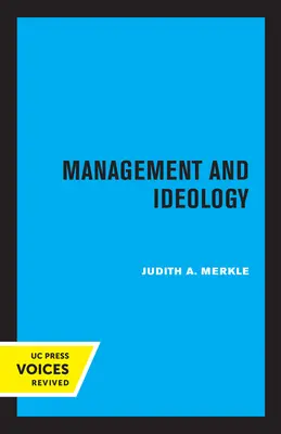 Management et idéologie : L'héritage du mouvement international de la gestion scientifique - Management and Ideology: The Legacy of the International Scientific Management Movement