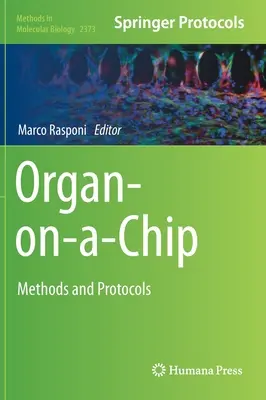 Organes sur puce : Méthodes et protocoles - Organ-On-A-Chip: Methods and Protocols