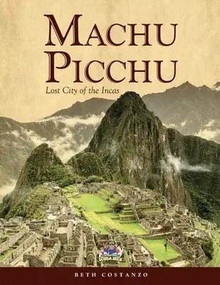 Machu Picchu pour les enfants avec des feuilles de travail et des activités - Machu Picchu For Kids with Worksheets and Activities