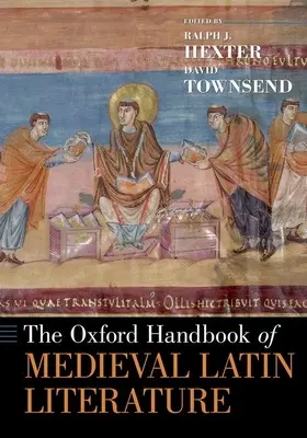 Le manuel d'Oxford sur la littérature latine médiévale - The Oxford Handbook of Medieval Latin Literature