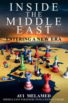 Au cœur du Moyen-Orient : L'entrée dans une nouvelle ère - Inside the Middle East: Entering a New Era
