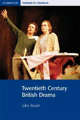 Le théâtre britannique du vingtième siècle - Twentieth Century British Drama