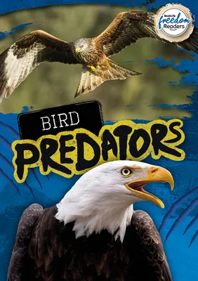 Prédateurs d'oiseaux - Bird Predators