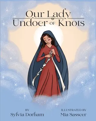 Notre Dame défait les nœuds - Our Lady Undoer of Knots