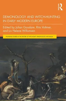 Démonologie et chasse aux sorcières dans l'Europe du début des temps modernes - Demonology and Witch-Hunting in Early Modern Europe