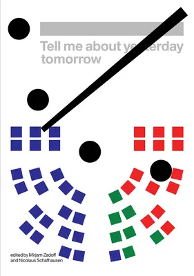 Parlez-moi d'hier demain - Tell Me about Yesterday Tomorrow