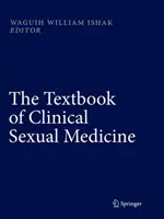 Le manuel de médecine sexuelle clinique - The Textbook of Clinical Sexual Medicine