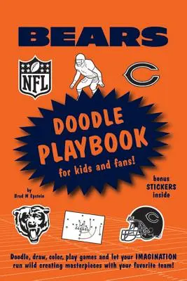 Chicago Bears Doodle Playbook : Pour les enfants et les fans ! - Chicago Bears Doodle Playbook: For Kids and Fans!