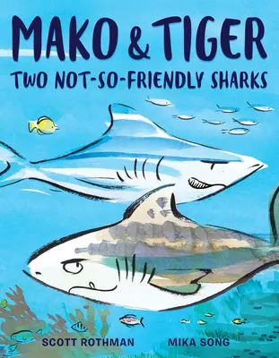 Mako et Tiger : Deux requins peu amicaux - Mako and Tiger: Two Not-So-Friendly Sharks