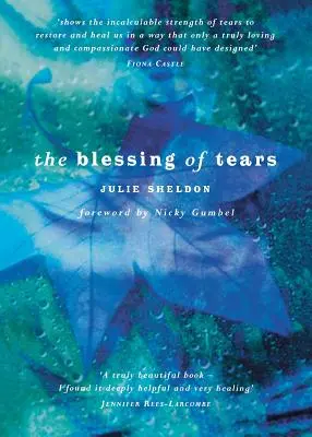 La bénédiction des larmes - The Blessing of Tears