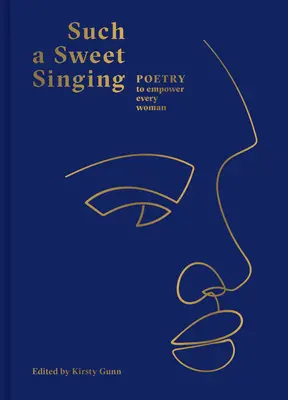 Un chant si doux : La poésie au service de la femme - Such a Sweet Singing: Poetry to Empower Every Woman