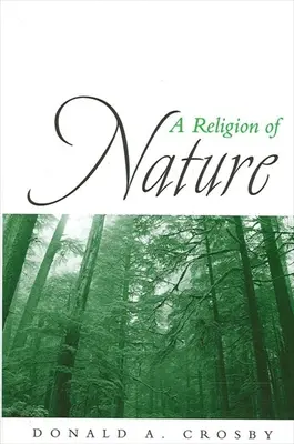 Une religion de la nature - A Religion of Nature