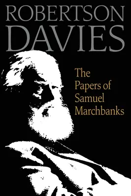 Les écrits de Samuel Marchbanks - The Papers of Samuel Marchbanks