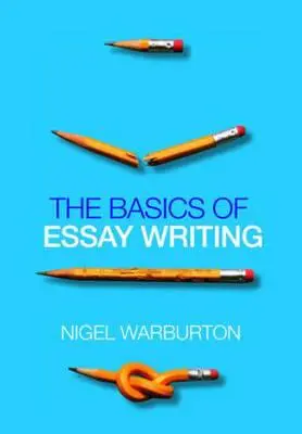 Les bases de la rédaction d'une dissertation - The Basics of Essay Writing