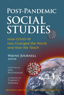 Études sociales postpandémiques : Comment le Covid-19 a changé le monde et notre façon d'enseigner - Post-Pandemic Social Studies: How Covid-19 Has Changed the World and How We Teach