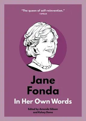 Jane Fonda : dans ses propres mots - Jane Fonda: In Her Own Words