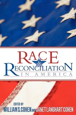 Race et réconciliation en Amérique - Race & Reconciliation in America