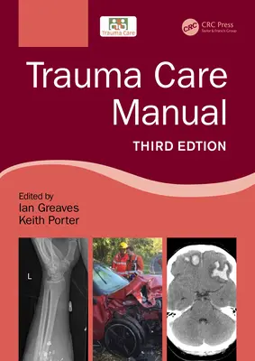 Manuel de soins de traumatologie - Trauma Care Manual