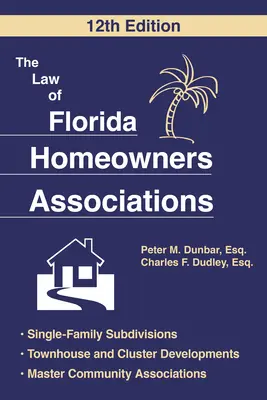 Le droit des associations de propriétaires en Floride - The Law of Florida Homeowners Association