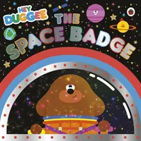 Hey Duggee : L'insigne de l'espace - Hey Duggee: The Space Badge