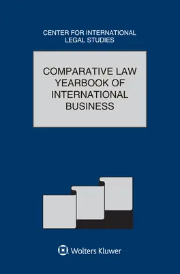 Comparative Law Yearbook of International Business Volume 43 (en anglais) - Comparative Law Yearbook of International Business Volume 43