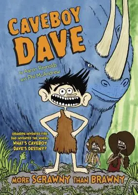 Caveboy Dave : Plus maigre que maigre - Caveboy Dave: More Scrawny Than Brawny