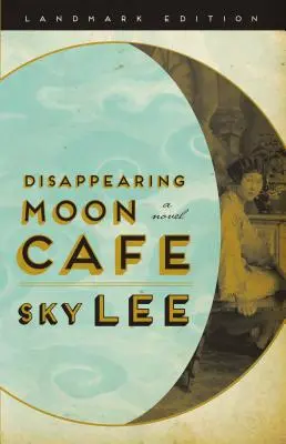 Café de la lune disparue - Disappearing Moon Cafe