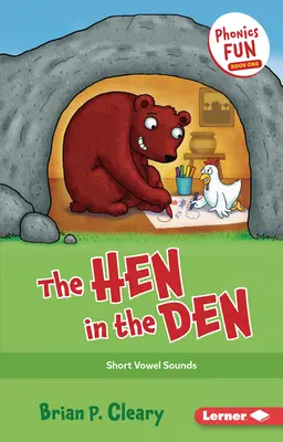 La poule dans la tanière : Les sons des voyelles courtes - The Hen in the Den: Short Vowel Sounds