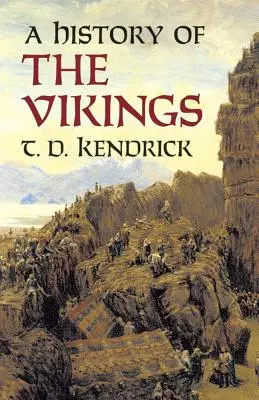 Une histoire des Vikings - A History of the Vikings