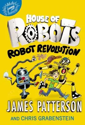 La maison des robots : La révolution des robots - House of Robots: Robot Revolution