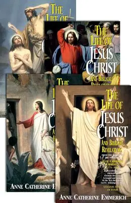 La vie de Jésus-Christ et les révélations bibliques (4 volumes) : La vie de Jésus-Christ et les révélations bibliques (4 volumes) : d'après les visions de la Vénus Anne Catherine Emmerich - The Life of Jesus Christ and Biblical Revelations (4 Volume Set): From the Visions of Ven. Anne Catherine Emmerich