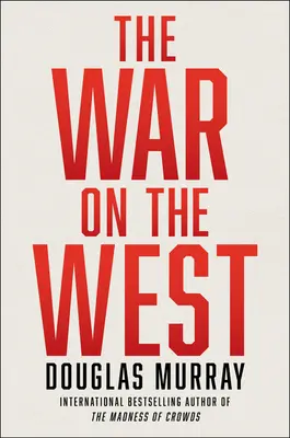 La guerre contre l'Occident - The War on the West