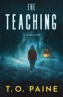 L'enseignement : un roman à suspense palpitant - The Teaching: A Thrilling Suspense Novel