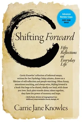 Aller de l'avant : Cinquante réflexions sur la vie quotidienne - Shifting Forward: Fifty Reflections on Everyday Life