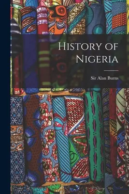 Histoire du Nigeria - History of Nigeria