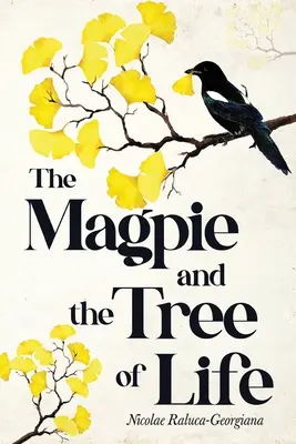 La pie et l'arbre de vie - The Magpie and the Tree of Life