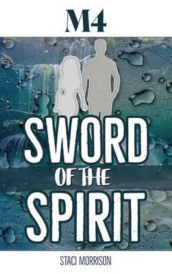 M4 - L'épée de l'esprit - M4-Sword of the Spirit