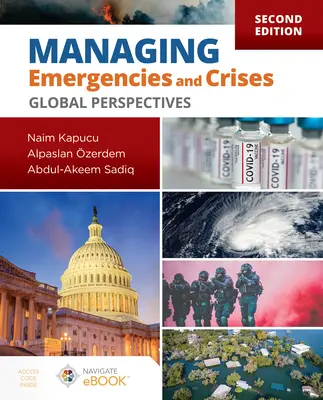 Gérer les urgences et les crises : Perspectives mondiales - Managing Emergencies and Crises: Global Perspectives