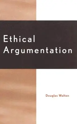 Argumentation éthique - Ethical Argumentation