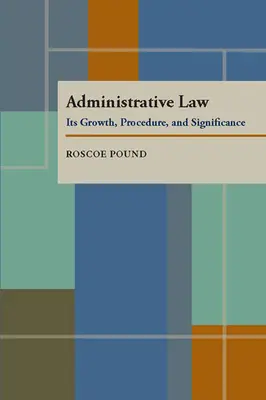 Le droit administratif : Son développement, sa procédure et son importance - Administrative Law: Its Growth, Procedure, and Significance