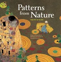 Motifs de la nature : L'art de Klimt - L'art de Klimt - Patterns fron Nature: The Art of Klimt - The Art of Klimt